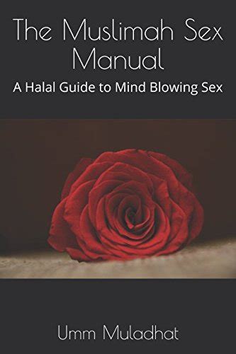 muslimah sex|The Muslimah Sex Manual: A Halal Guide to Mind Blowing Sex